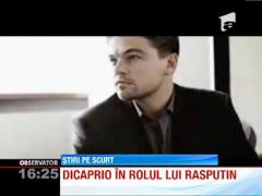 Leonardo DiCario, in rolul lui Grigori Rasputin
