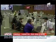 SPECIAL! Romanii au cel mai lung program de lucru din Europa