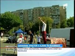 Caravana X Factor a ajuns in Bucuresti