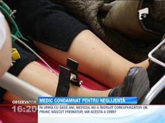 Medic condamnat la trei ani cu suspendare pentru neglijenta