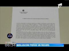 Curtea Constitutionala din Italia a respins recursul lui Silvio Berlusconi