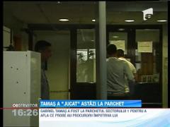 Gabriel Tamas, la Parchet pentru a afla ce probe au procurorii impotriva lui