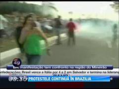 Protestele din Brazilia continua