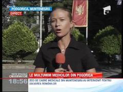 Medicii salvatori din Muntenegru