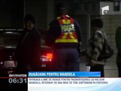 Africa de Sud se roaga pentru sanatatea lui Nelson Mandela