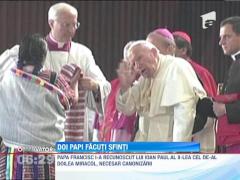 Papa Ioan Paul al II-lea si Ioan al XXIII-lea vor fi facuti sfinti