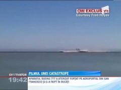 Filmul impactului aeronavei cu solul de pe aeropoertul din San Francisco