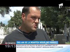 S-au implinit trei ani de la moartea Madalinei Manole