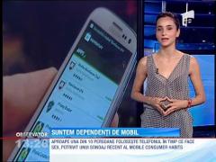 Suntem dependenti de telefonul mobil