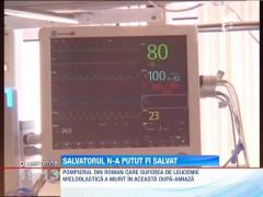 Pompierul din Roman care suferea de leucemie nu a putut fi salvat