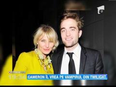 Cameron Diaz il vrea pe Robert Pattinson, vampirul din Twilight