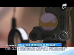 Un ceas cu o precizie deosebita a fost inventat de cercetatorii de la Observatorul din Paris