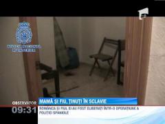 O romanca si fiul ei de opt ani au fost tinuti in sclavie, in Spania