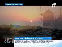 Un incendiu centrala electrica a lasat in bezna Insula Santorini