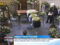 Familia regala a Olandei a asistat la funeraliile printului Johann Friso