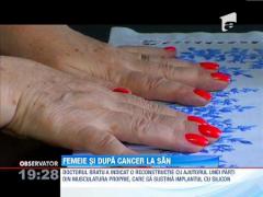 ALEGE SA NU SUFERI! Femeie si dupa cancer la san