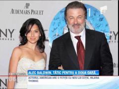 Actorul Alec Baldwin, tatic pentru a doua oara