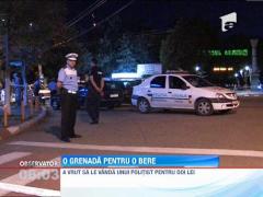 A incercat sa o vanda o grenada pentru o bere!