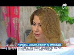 Alege sa nu suferi! Preventia, singurul dusman al cancerului