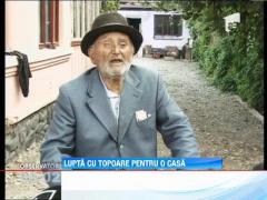 Lupta cu topoare si furci, pentru o casa