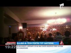 Clopote digitale si echipamente de sonorizare puternice, in bisericile din Romania