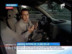 Guvernantii pregatesc amenzi record pentru soferi