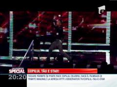 SPECIAL! Copilul tau e star!