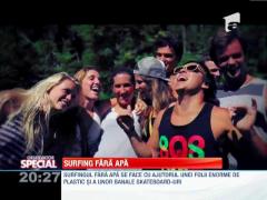 Noua inventie a americanilor: surfing fara...apa!
