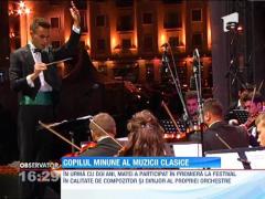 Matei Bucur Mihaescu, copilul minune al muzicii clasice