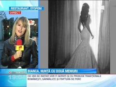 Bianca Dragusanu, nunta cu doua meniuri