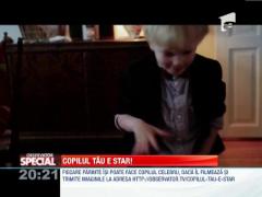 Copilul tau e star!