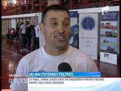 Cei mai puternici politisti