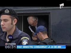 Fost ministru din Grecia, condamnat la 20 de ani de inchisoare pentru spalare de bani