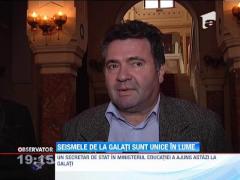Seria cutremurelor de la Galati este unica in lume