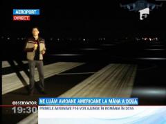 Ne luam avioane americane, la mana a doua