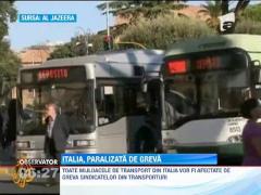 Italia, paralizata de greva sindicatelor din transporturi