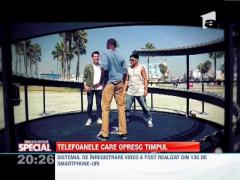 SPECIAL! Telefoanele care opresc timpul