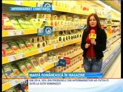 Din 2014, 30% din produsele din hipermarket-uri ar putea fi suta la suta romanesti