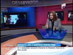 Bosquito, surpriza pentru fani