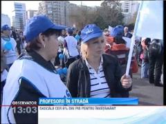 Profesorii protesteaza in Capitala din cauza salariilor mici