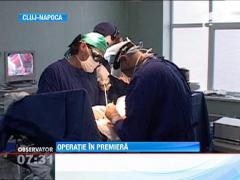 Premieră medicală în Cluj Napoca