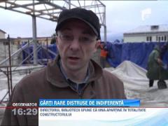 Dorel atacă din nou! Cărţi vechi şi rare, distruse