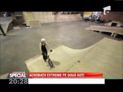 OBSERVATOR SPECIAL: Acrobaţii extreme pe două roţi