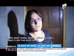 UPDATE! O femeie închisă pentru pruncucidere a repetat fapta, la nici un an de la eliberare!