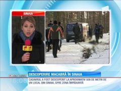 Descoperire macabră în Sinaia