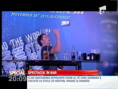 SPECIAL! Meseria de barman, spectacol în bar