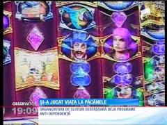 Şi-a jucat şi viaţa la păcănele!