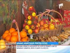 Hrană sănătoasă pentru pitici de la Daciana Sârbu