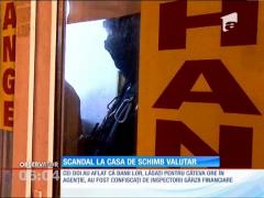 Scandal la o casă de schimb valutar din Capitală