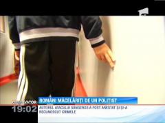 Italianul care a ciuruit o familie de români este un fost poliţist!